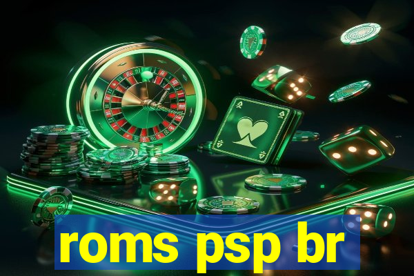 roms psp br